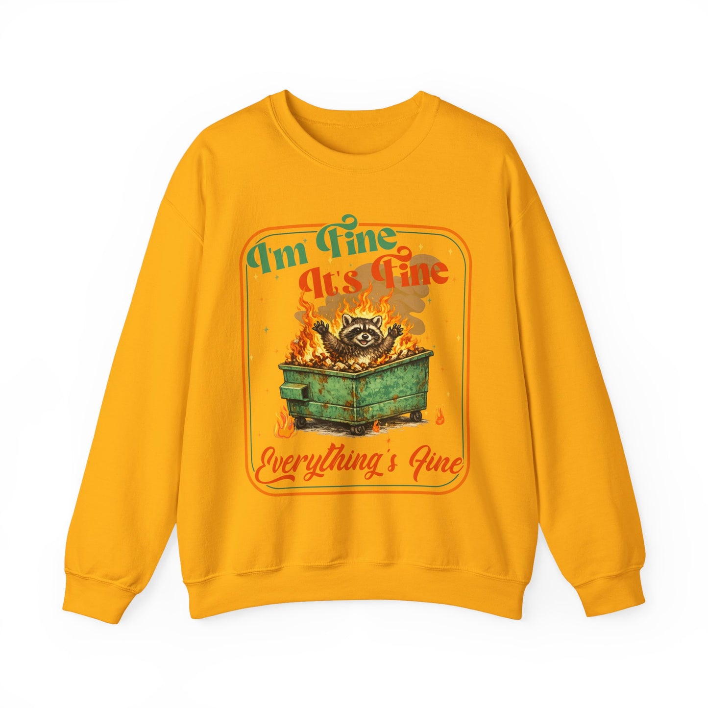 Retro dumpster fire crewneck, it's fine vintage premium unisex crewneck sweatshirt, heavy blend sweater, mothersdaygift, first time mom gift